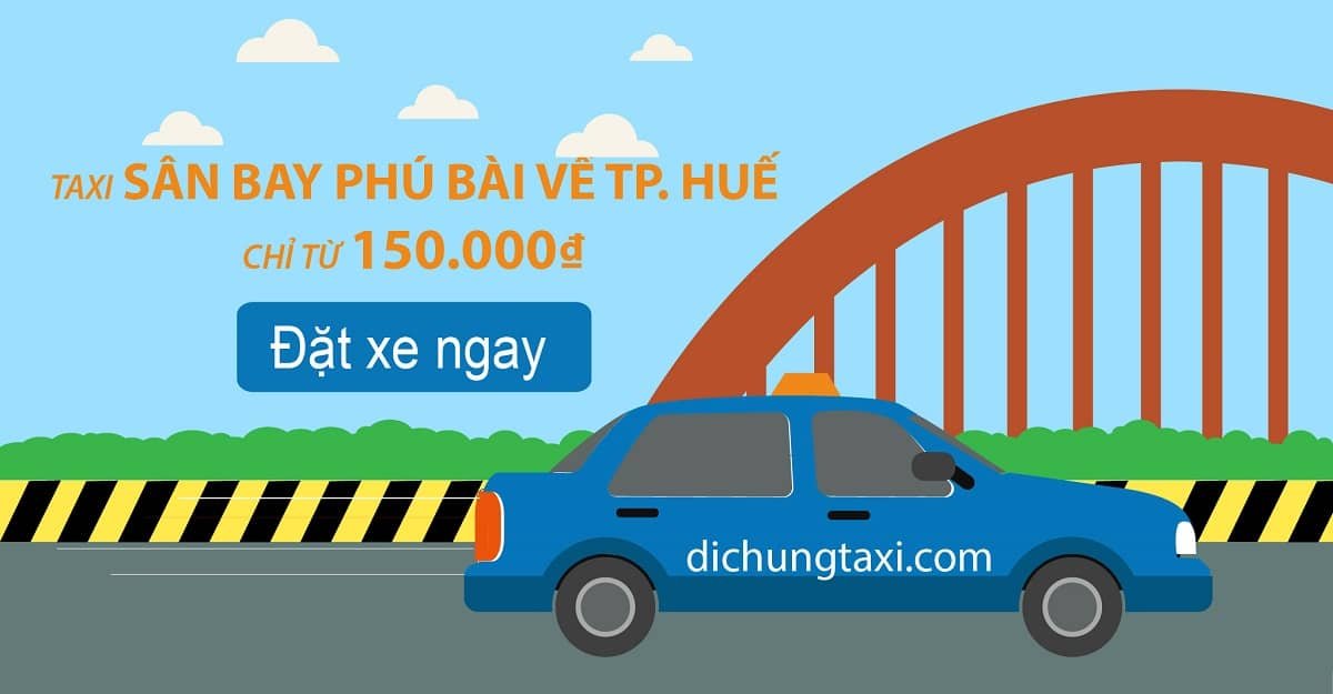 3 cách di chuyển từ sân bay Phú Bài về thành phố Huế - hinh 2