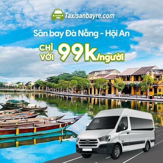 xe sân bay đi hội an 99K