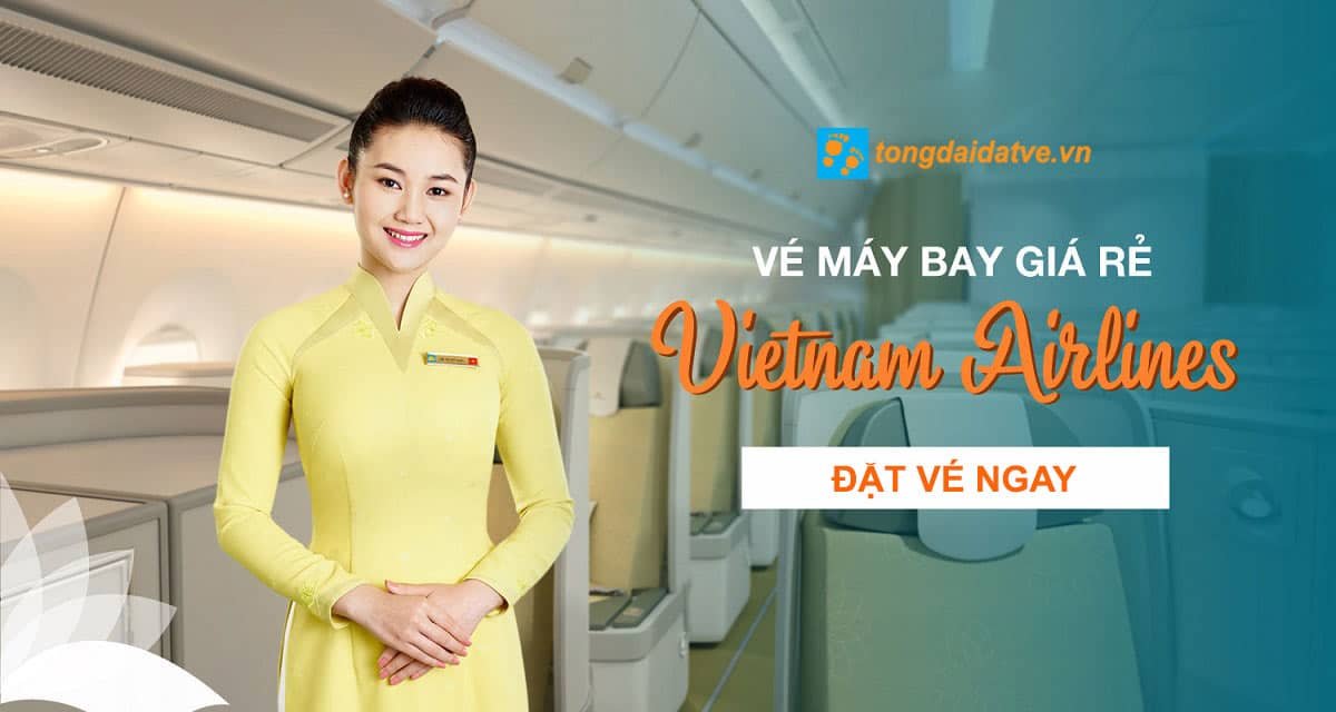 vé máy bay vietnam airline - TIẾP VIÊN